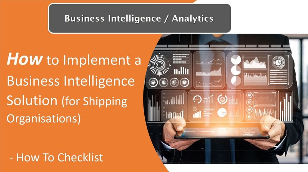 How to Implement Business Intelligence Solutions (for Shipping ...